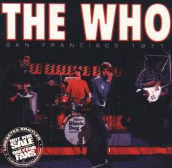 The Who : San Francisco 1971